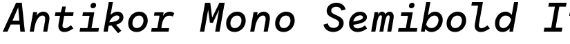 Antikor Mono Semibold Italic font