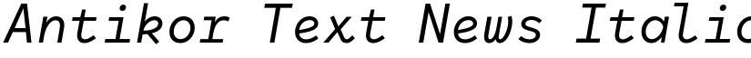 Antikor Text News Italic font
