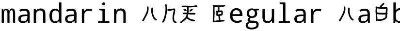 mandarin A-H Regular font