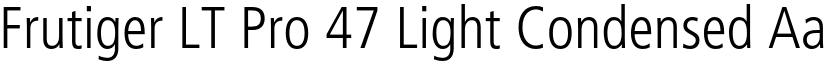 Frutiger LT Pro 47 Light Condensed font