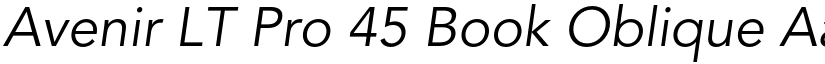 Avenir LT Pro 45 Book Oblique font