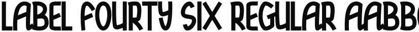 Label Fourty Six font download