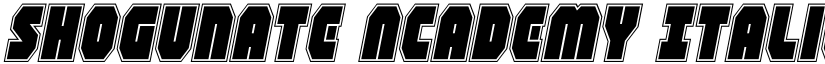 Shogunate Academy Italic Italic font