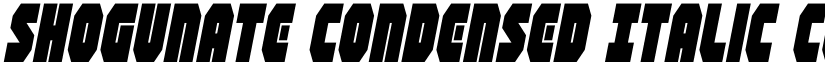 Shogunate Condensed Italic Condensed Italic font