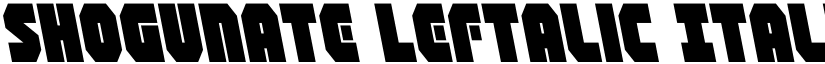 Shogunate Leftalic Italic font