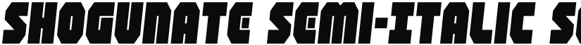Shogunate Semi-Italic Semi-Italic font