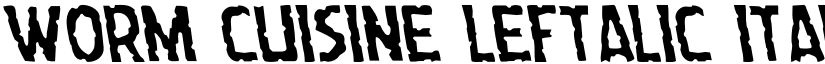 Worm Cuisine Leftalic Italic font