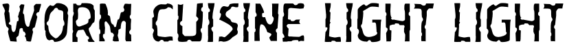 Worm Cuisine Light Light font