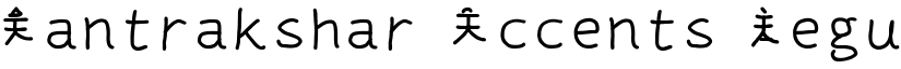 Mantrakshar Accents Regular font