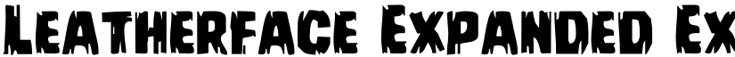 Leatherface Expanded Expanded font