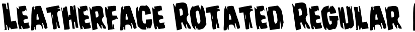 Leatherface Rotated Regular font