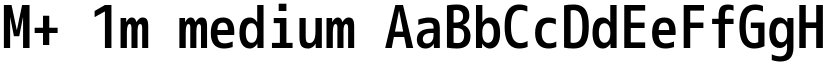 M+ 1m medium font