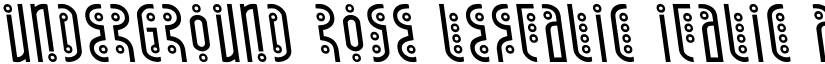 Underground Rose Leftalic Italic font