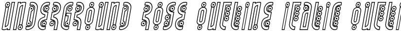 Underground Rose Outline Italic Outline Italic font