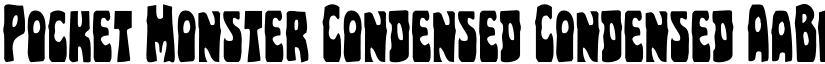 Pocket Monster Condensed Condensed font