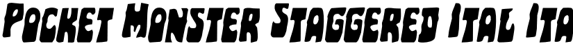 Pocket Monster Staggered Ital Italic font