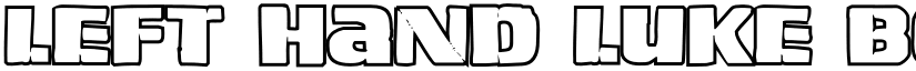 Left Hand Luke Bold Outline Bold Outline font
