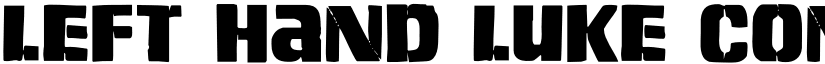 Left Hand Luke Condensed Condensed font