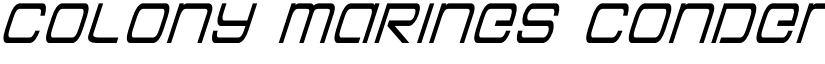 Colony Marines Condensed Ital Condensed Italic font