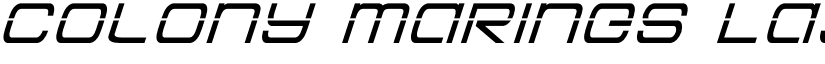 Colony Marines Laser Italic Italic font