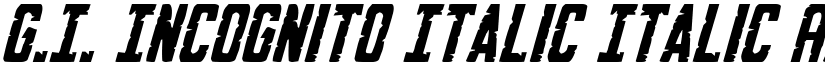 G.I. Incognito Italic Italic font