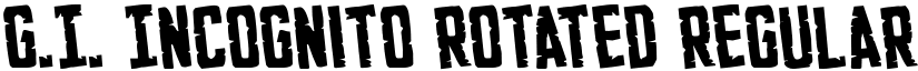 G.I. Incognito Rotated Regular font