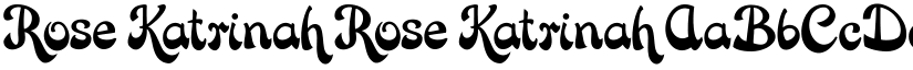 Rose Katrinah Rose Katrinah font