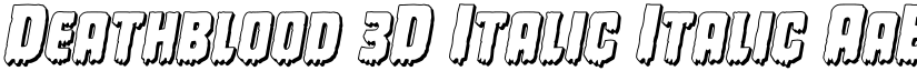 Deathblood 3D Italic Italic font