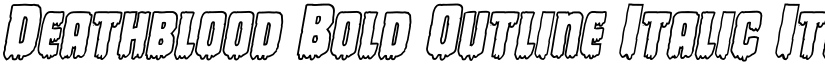 Deathblood Bold Outline Italic Italic font