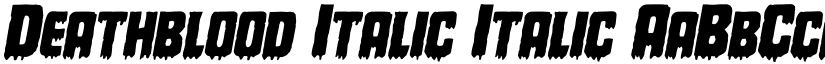 Deathblood Italic Italic font