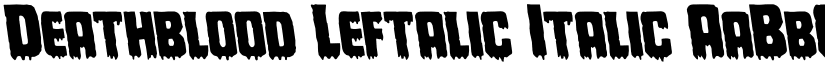 Deathblood Leftalic Italic font