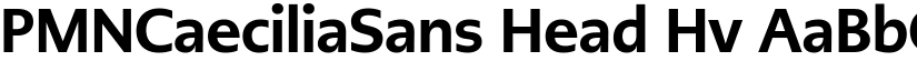 PMNCaeciliaSans Head Hv font