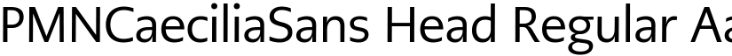PMNCaeciliaSans Head Regular font