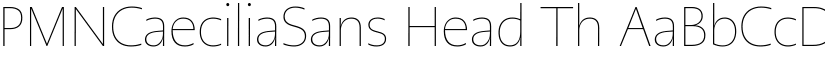 PMNCaeciliaSans Head Th font