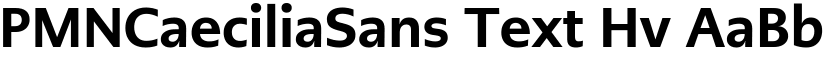 PMNCaeciliaSans Text Hv font