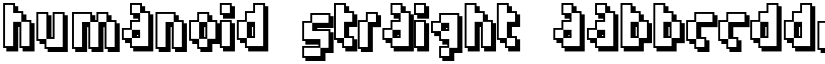 Humanoid straight font