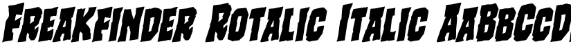 Freakfinder Rotalic Italic font