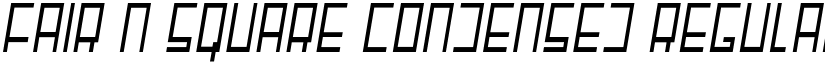 Fair N Square Condensed Regular Italic font
