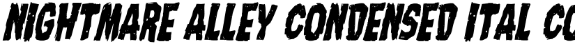 Nightmare Alley Condensed Ital Condensed Italic font