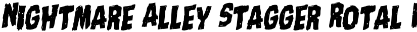 Nightmare Alley Stagger Rotal Italic font