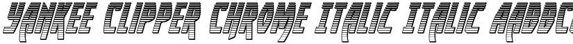 Yankee Clipper Chrome Italic Italic font