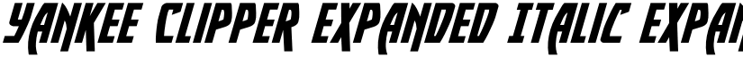 Yankee Clipper Expanded Italic Expanded Italic font