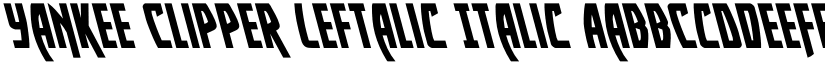 Yankee Clipper Leftalic Italic font
