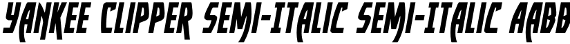 Yankee Clipper Semi-Italic Semi-Italic font