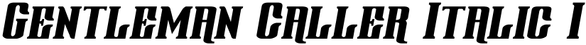 Gentleman Caller Italic Italic font