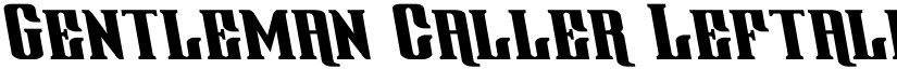 Gentleman Caller Leftalic Italic font