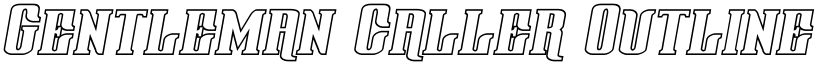 Gentleman Caller Outline Ital Italic font