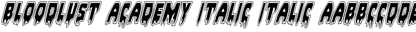Bloodlust Academy Italic Italic font