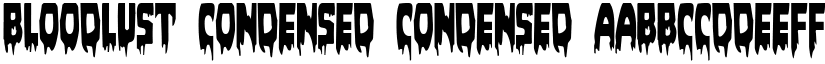 Bloodlust Condensed Condensed font