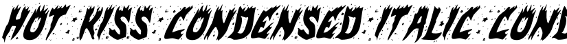 Hot Kiss Condensed Italic Condensed Italic font
